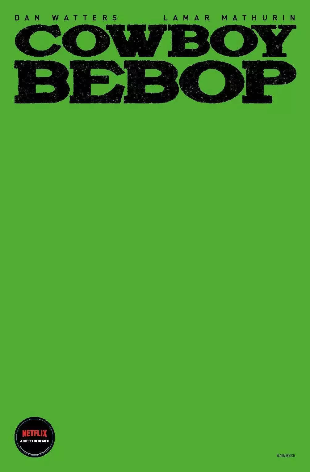 Cowboy Bebop Green Sketch Variant